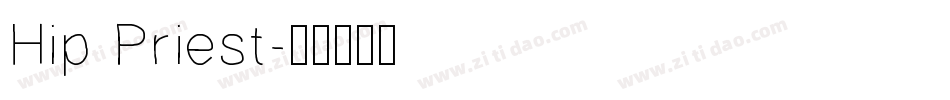 Hip Priest字体转换